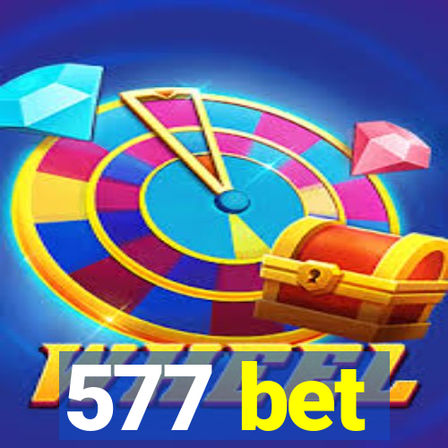 577 bet